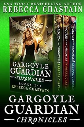 Gargoyle Guardian Chronicles (Books 1–3)