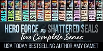 HERO Force and Shattered SEALs (Two Complete Series)