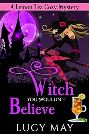 Witch You Wouldn’t Believe