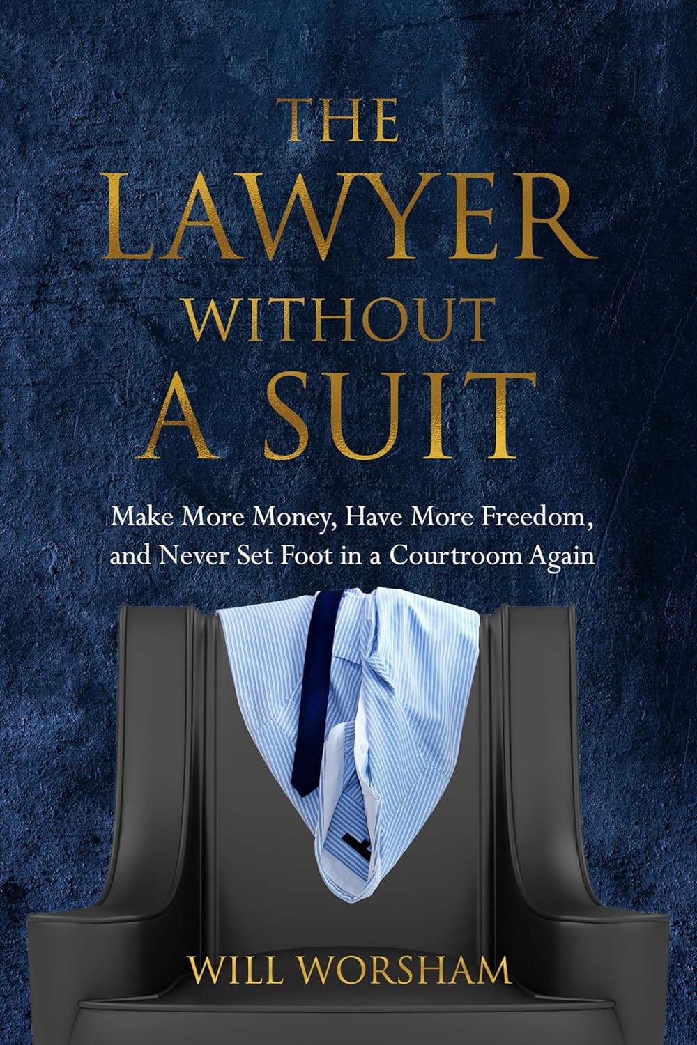 The Lawyer Without A Suit