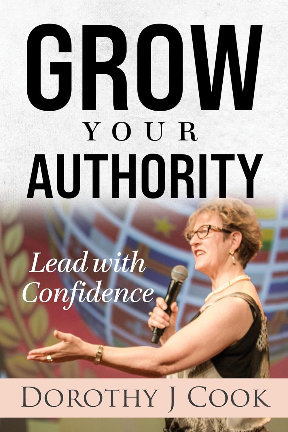 Grow Your Authority: Lead With Confidence