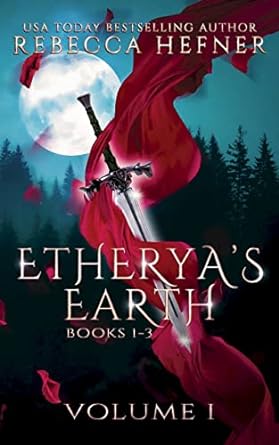 Etherya’s Earth (Volume I: Books 1–3)