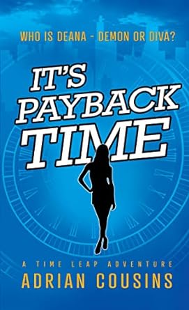 It’s Payback Time by Adrian Cousins