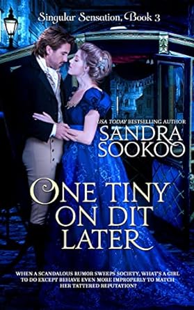 One Tiny On Dit Later by Sandra Sookoo