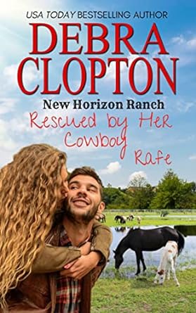 Rescued by Her Cowboy: Rafe