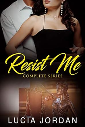 Resist Me (Complete Series)