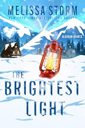 The Brightest Light by Melissa Storm