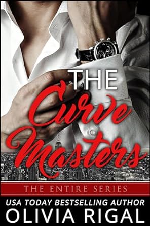 The Curve Masters (The Entire Series) by Olivia Rigal