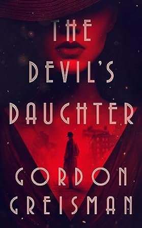 The Devil’s Daughter by Gordon Greisman