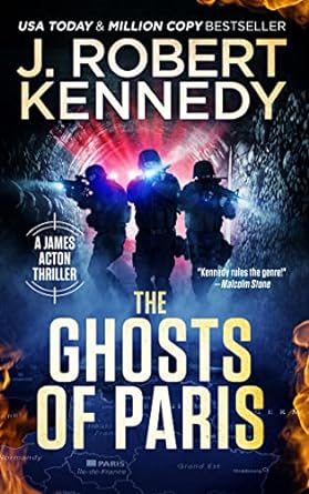 The Ghosts of Paris by J. Robert Kennedy