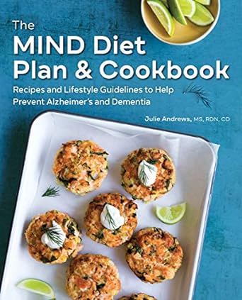 The MIND Diet Plan & Cookbook