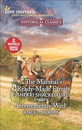 The Marshal’s Ready-Made Family and Conveniently Wed