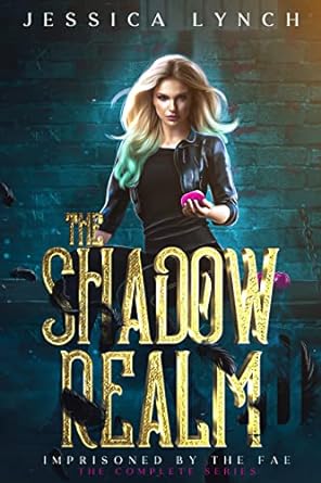 The Shadow Realm (Complete Series)