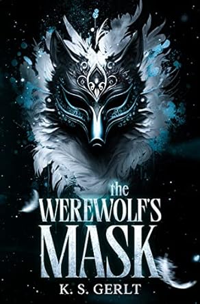 The Werewolf’s Mask