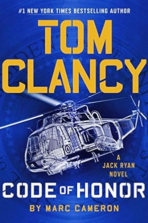 Tom Clancy: Code of Honor by Marc Cameron