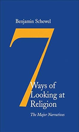 7 Ways of Looking at Religion