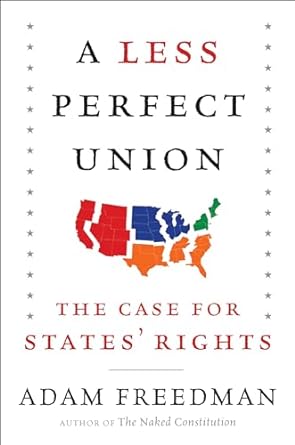 A Less Perfect Union by Adam Freedman