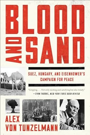Blood and Sand by Alex von Tunzelmann