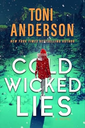 Cold Wicked Lies by Toni Anderson