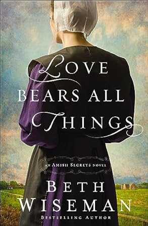Love Bears All Things by Beth Wiseman