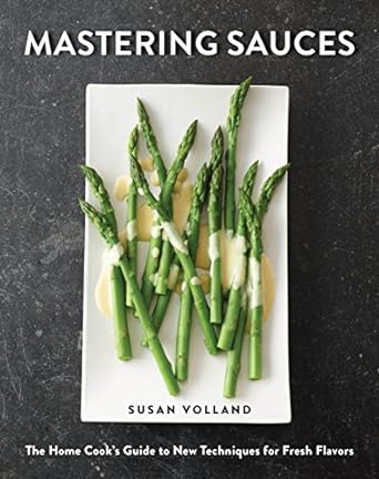 Mastering Sauces by Susan Volland