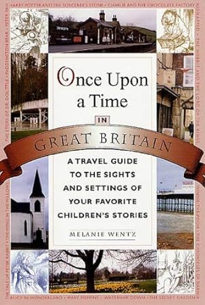 Once Upon a Time in Great Britain by Melanie Wentz