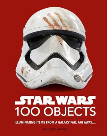 Star Wars: 100 Objects