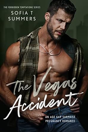 The Vegas Accident by Sofia T Summers
