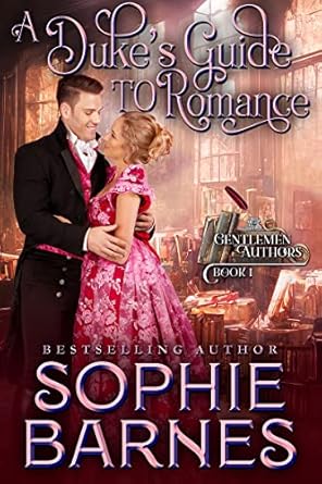 A Duke’s Guide to Romance by Sophie Barnes