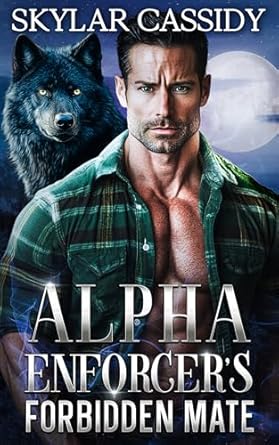 Alpha Enforcer’s Forbidden Mate