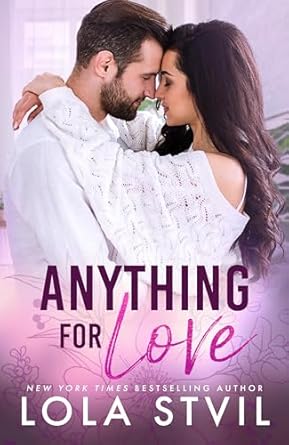 Anything for Love