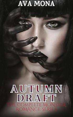 Autumn Draft (The Complete Monster Romance Series)