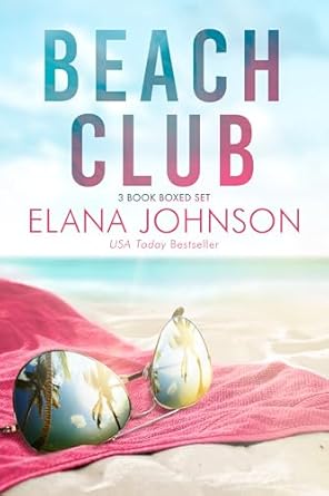 Beach Club (3 Book Set) by Elana Johnson
