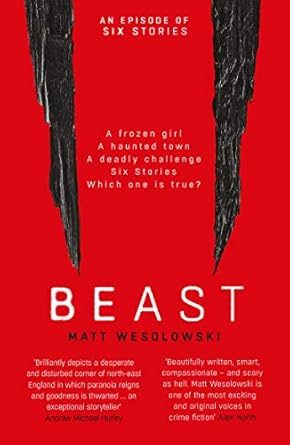 Beast by Matt Wesolowski