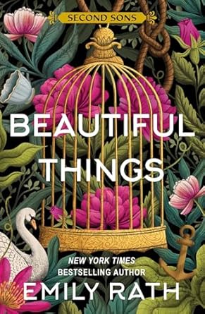 Beautiful Things by Emily Rath