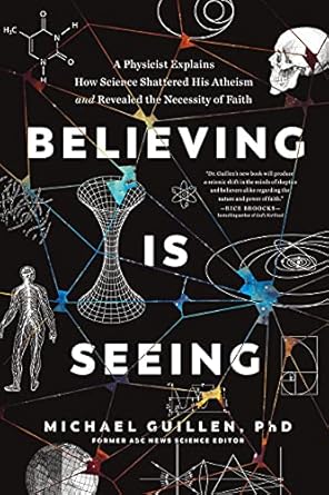 Believing Is Seeing by Michael Guillen