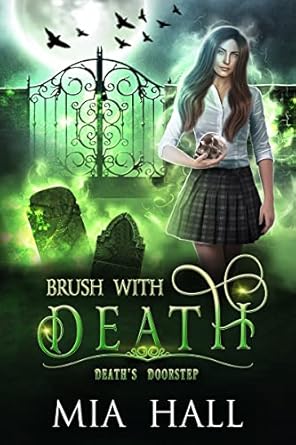 Brush with Death by Mia Hall