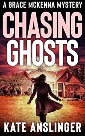 Chasing Ghosts