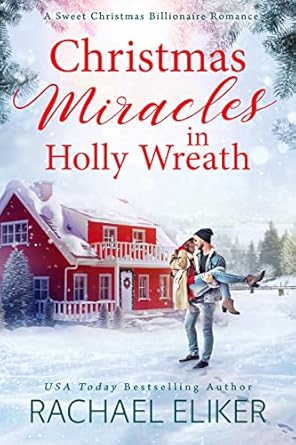 Christmas Miracles in Holly Wreath by Rachael Eliker