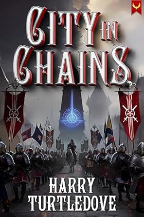 City in Chains by Harry Turtledove