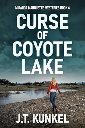 Curse of Coyote Lake by J.T. Kunkel