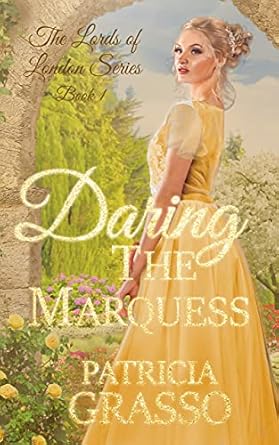 Daring the Marquess