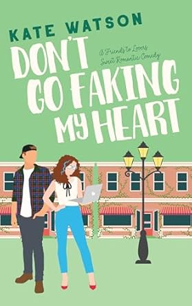 Don’t Go Faking My Heart