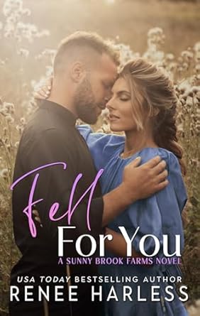 Fell for You by Renee Harless