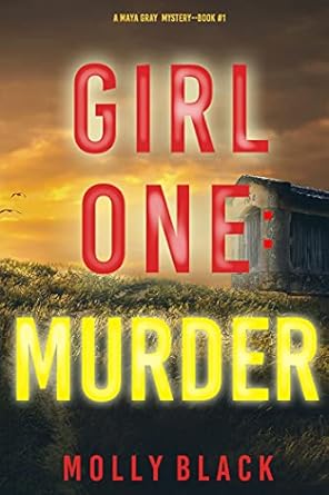 Girl One: Murder by Molly Black