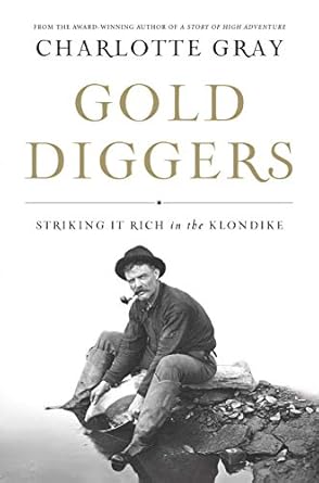Gold Diggers by Charlotte Gray