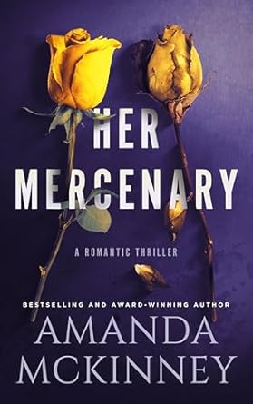 Her Mercenary by Amanda McKinney