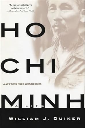 Ho Chi Minh: A Life
