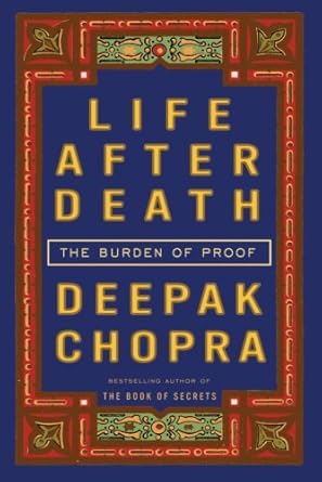 Life After Death by Deepak Chopra
