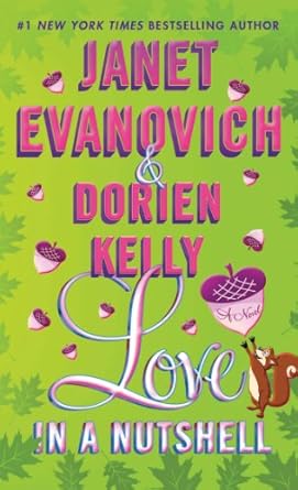 Love in a Nutshell by Janet Evanovich